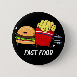 Fast Food Funny Burger And Fries Pun Dark BG 6 Cm Round Badge