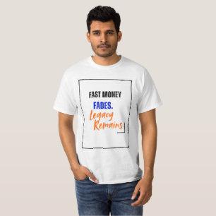 Fast Money Fades T-Shirt – Legacy Investorgift