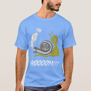 Fast Snail Vroom Car Racer Lover Funny Drifting R T-Shirt