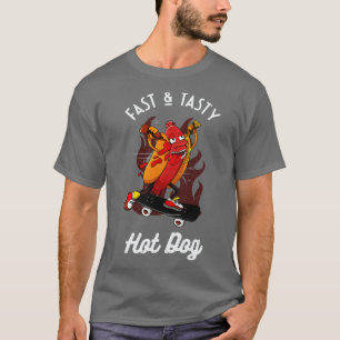Fast Tasty Hotdog Funny Skater Sausage T-Shirt