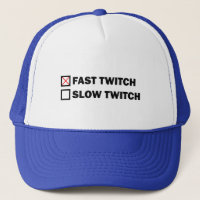 Fast Twitch