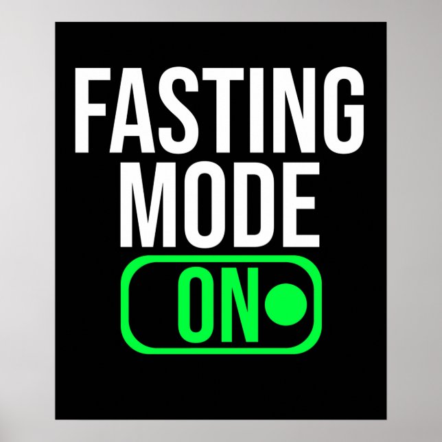 Fasting Mode On Food Fasting Switch On Poster (Front)