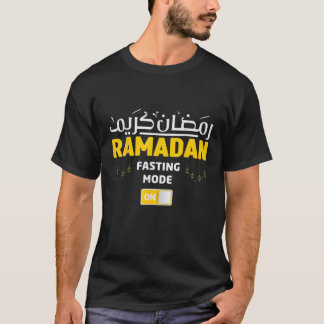 Fasting Mode Ramadan On Cool Islamic Fasting Gift T-Shirt