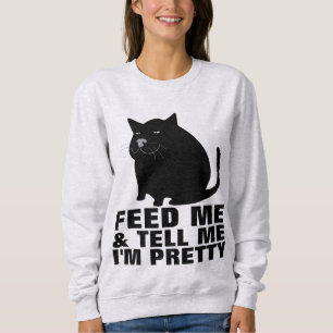 FAT CAT, FEED ME & TELL ME I'M PRETTY T-SHIRTS