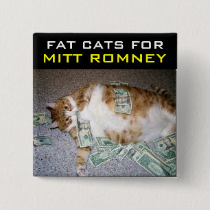 Fat Cats for Mitt Romney 15 Cm Square Badge
