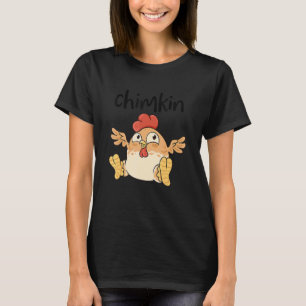 Fat Chicken Chimkin Chicken T-Shirt