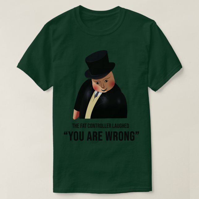 Fat Controller Meme T-Shirt (Design Front)
