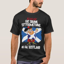 Fat, Drunk, Fiftysomething... and fae SCOTLAND!