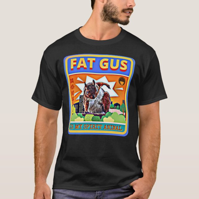 Fat Gus Is My Spirit Animal Classic T-Shirt (Front)