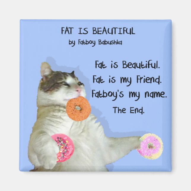 FAT IS BEAUTIFUL SQUARE MAGNET (Front)