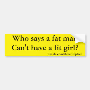 fat man funny bumper sticker