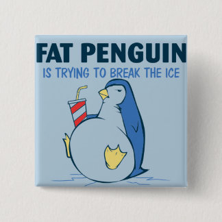 Fat Penguin Ice Breaker Flair 15 Cm Square Badge
