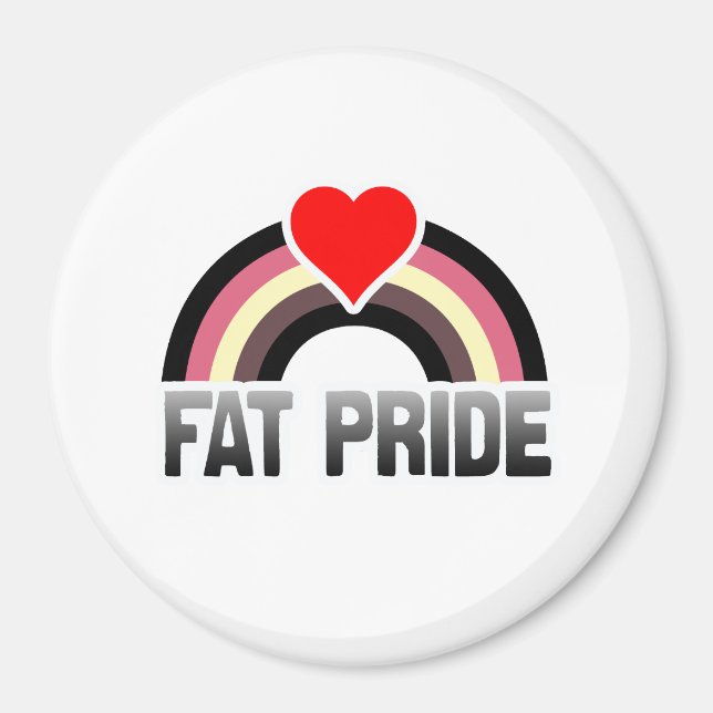 Fat Pride Magnet (Front)