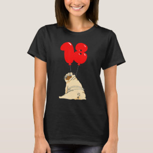 Fat Pug 18th Birthday Kids Balloon Party T-Shirt