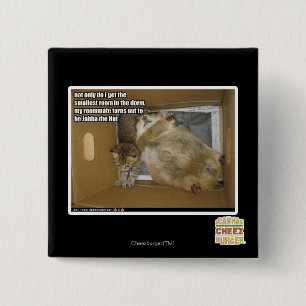 Fat roommate 15 cm square badge