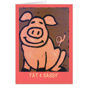 Fat & Sassy card