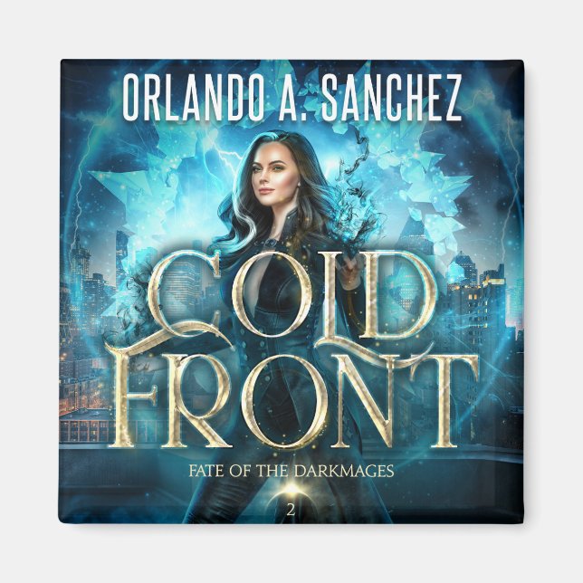 Fate of the Darkmages - Cold Front  Magnet (Front)