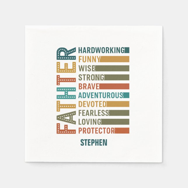 Father – A Tribute of Strength, Love, and Devotion Napkin (Front)