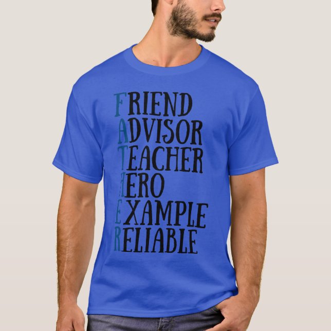 Father Acronym friend T-Shirt (Front)