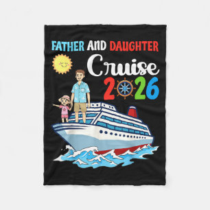 Father & Daughter Cruise 2026 Family Vacation Fleece Blanket