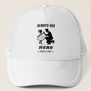 Father and Daughter - Always Her Hero (2) Trucker Hat