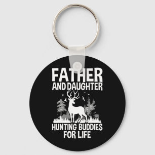 Father And Daughter Hunting Buddies For Life Fun F Key Ring