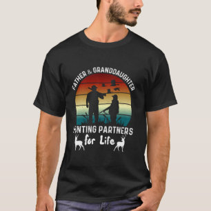 Father and Granddaughter Hunting Partners For Life T-Shirt