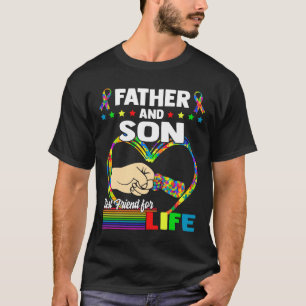 Father And Son Best Friend For Life Autism Dad Men T-Shirt