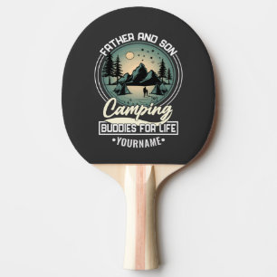 Father And Son Camping Buddies For Life Ping Pong Paddle