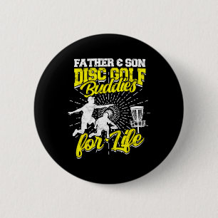 Father And Son Disc Golf Buddies For Life Sket Dis 6 Cm Round Badge