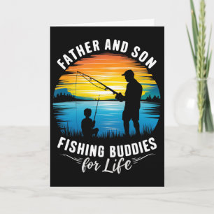 Father And Son Fishing Buddies For Life Card