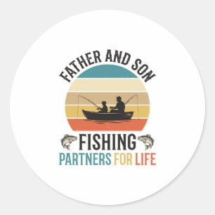 Father and Son Fishing Partners for Life Design_1 Classic Round Sticker