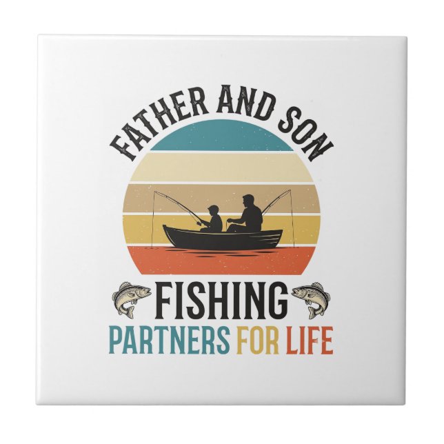 Father and Son Fishing Partners for Life Design_1 Tile (Front)