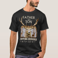 Father And Son Hunting Buddies For Life Father's D