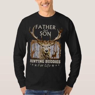 Father and Son Hunting Buddies For Life Gift For D T-Shirt