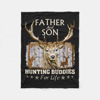 Father And Son Hunting Buddies For Life Hunter Hus Fleece Blanket