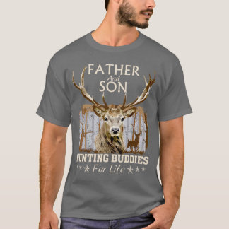 Father and Son Hunting Buddies for Life Hunter Hus T-Shirt