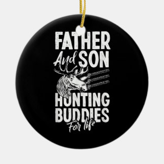 Father And Son Hunting Buddies For Life Matching Ceramic Tree Decoration