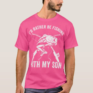 Father and Son Rather be Fishing with my Son Funny T-Shirt