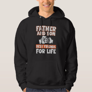 Father Ans Son Best Friends For Life Hilarious Des Hoodie