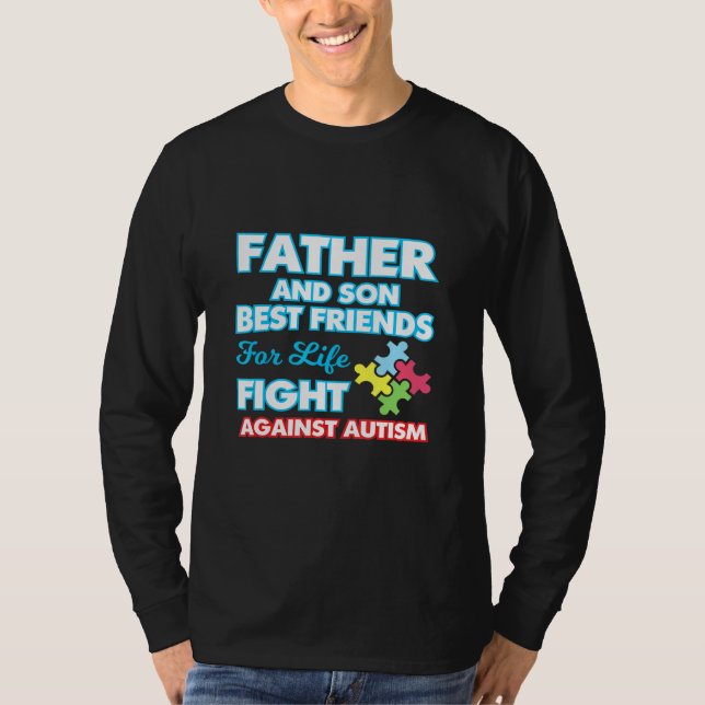 Father Ans Son Bff Autism Awareness Graphic Design T-Shirt (Front)