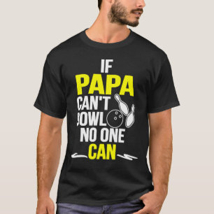 Father  Bowling Bowler Lover T-Shirt