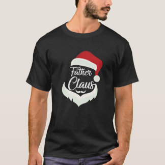 Father Claus Christmas Funny Pyjamas Santa Costume T-Shirt