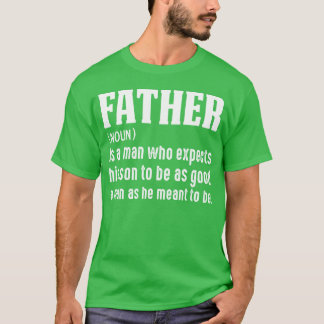 Father Dad Gift Funny Fathers Day Daddy family T-Shirt