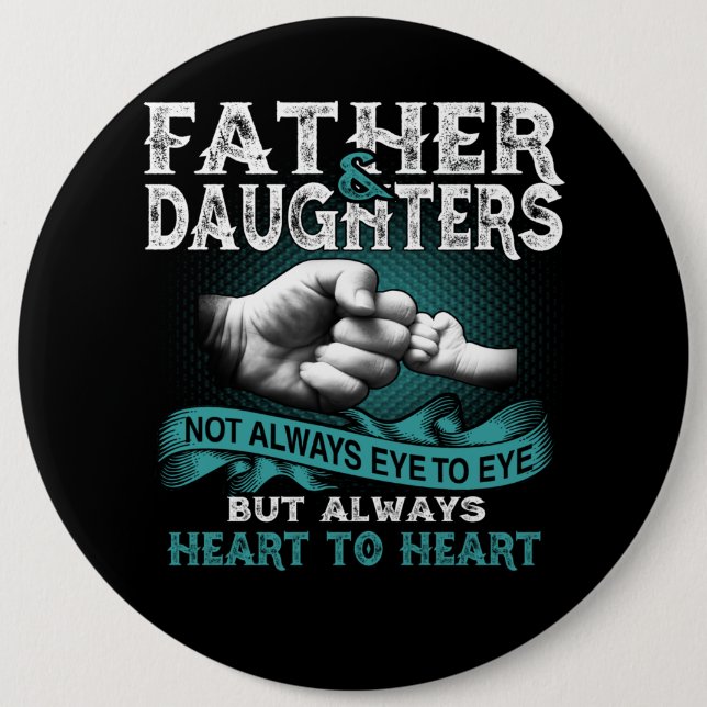 Father Daughter Always Heart To Heart Gift For Dad 6 Cm Round Badge (Front)