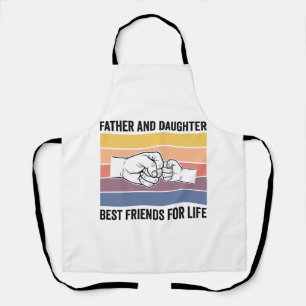 Father Daughter Best Friends for Life Vintage Desi Apron