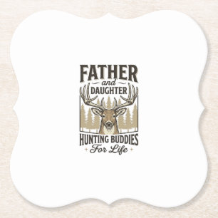 Father Daughter Hunting Buddies Deer Shirt Design_ Paper Coaster