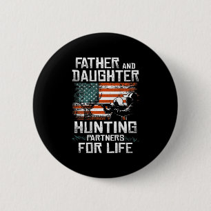 Father Daughter Hunting Partners American Flag On 6 Cm Round Badge