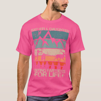 Father Daughter Hunting Partners For Life Dad Hunt T-Shirt