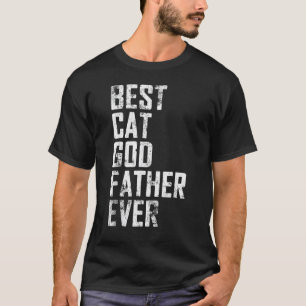 Father Day Best Cat Godfather Ever Vintage T-Shirt